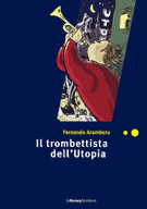 Fernando Aramburu - Il trombettista dell'Utopia