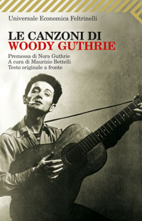 Maurizio Bettelli - Le canzoni di Woody Guthrie