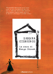 Sandra Cisneros - La casa di Mango Street