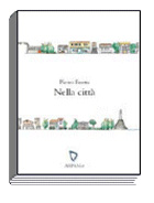 Pietro Fratta - Nella città