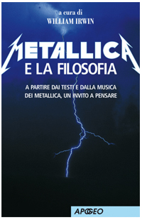 William Irwing - Metallica e la filosofia