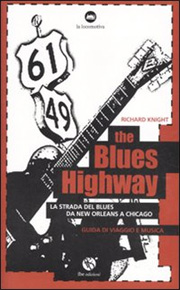 Richard Knight - The Blues Highway