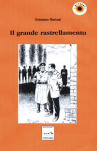 Il Grande Rastrellamento