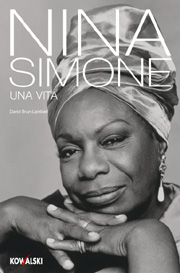 Nina Simone. Una vita