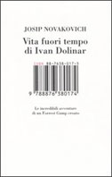 Vita fuori tempo di Ivan Dolinar