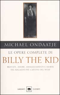 Le opere complete di Billy the Kid