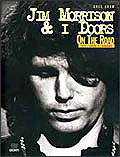 Jim Morrison & i Doors on the road