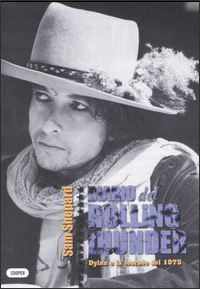 Sam Shepard - Diario del Rolling Thunder