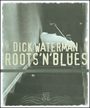 Dick Waterman - Roots'n'Blues
